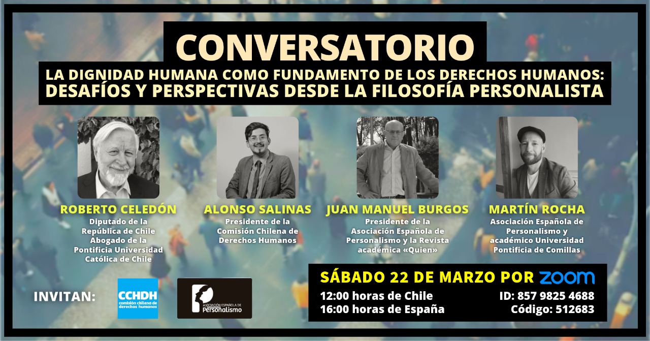 Conversatorio La Dignidad Humana como fundamento de los derechos humanos: desafíos y perspectivas desde la filosofía personalista