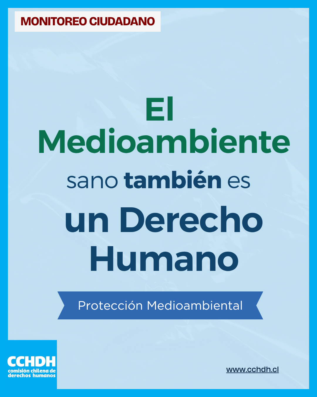 Derechos en peligro: Medio ambiente sano y Justicia ambiental
