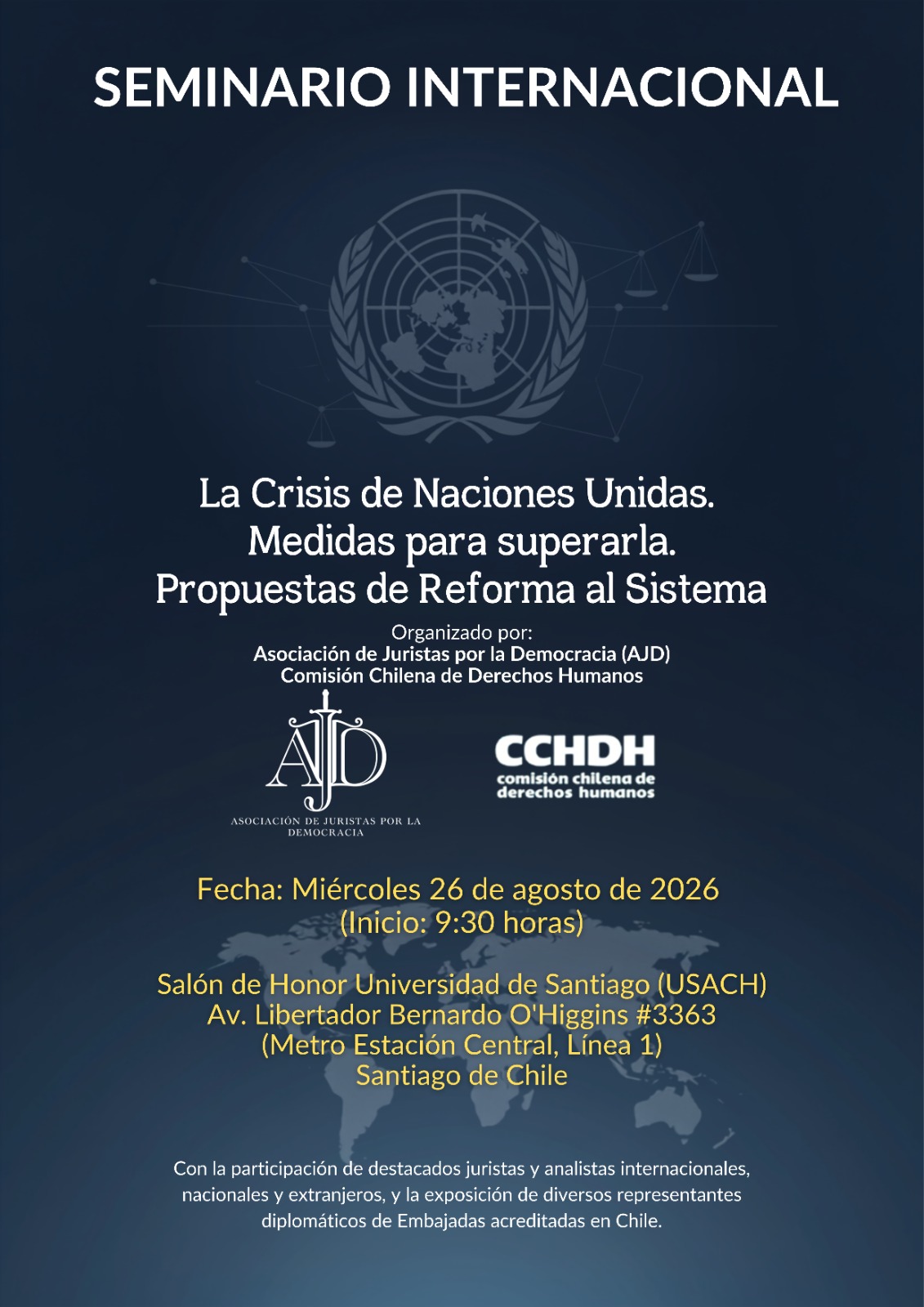 Seminario Internacional: La crisis de Naciones Unidas. Medidas para superarla. Propuestas de Reforma al Sistema