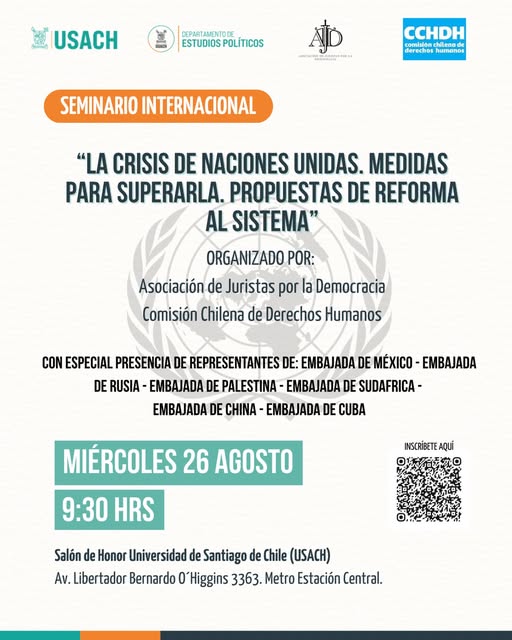 Seminario internacional: «La Crisis de Naciones Unidas. Medidas para superarla. Propuestas de Reforma al Sistema”